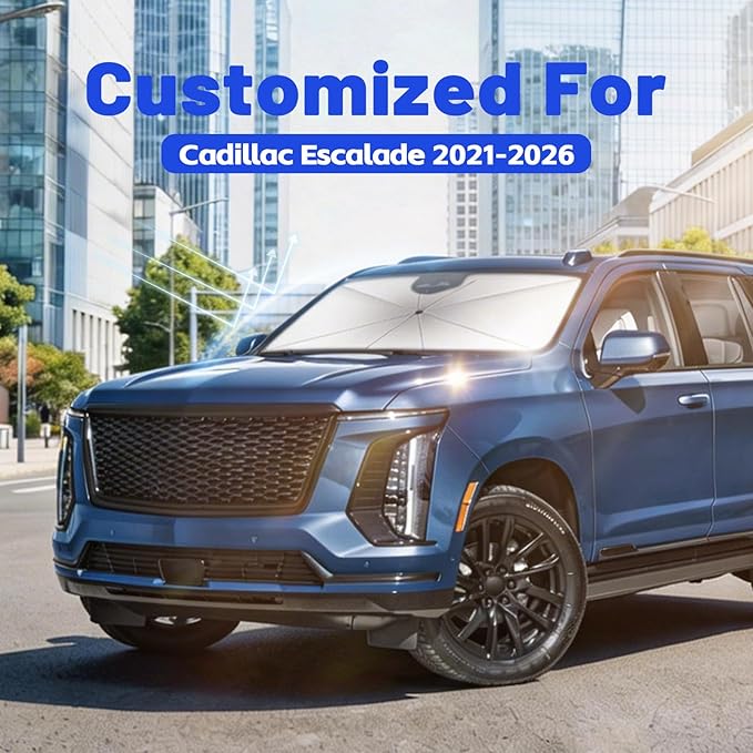 Car Windshield Sun Shade for Cadillac Escalade 2021-2026 –[Reflective Coated Fabric] Sunshade Umbrella for Front Window, Car Shades Sun Visor Keep Car Cool and Protects Interior, 1:1 Exact Fit