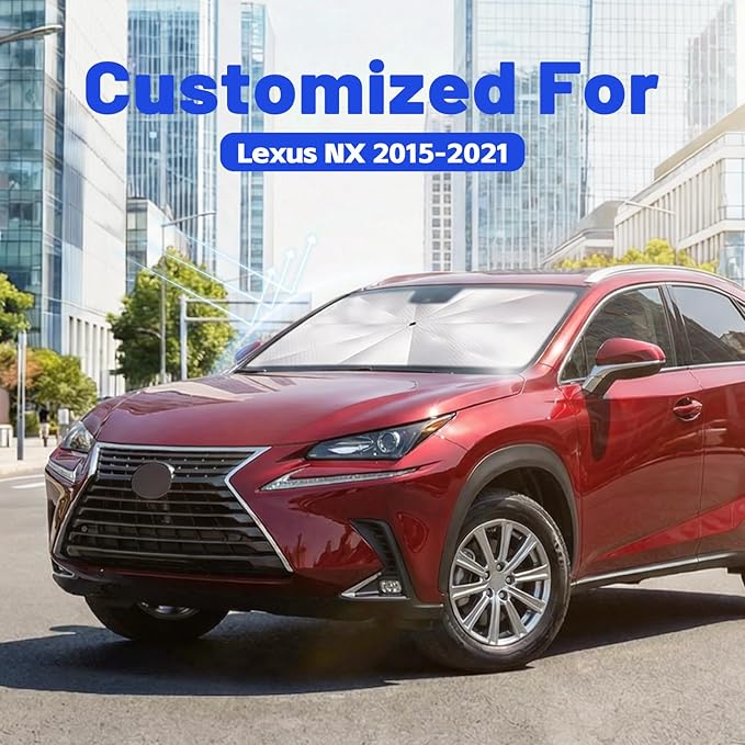 Car Windshield Sun Shade for Lexus NX 2015-2021 –[Reflective Coated Fabric] Sunshade Umbrella for Front Window, Car Shades Sun Visor Keep Car Cool and Protects Interior, 1:1 Exact Fit